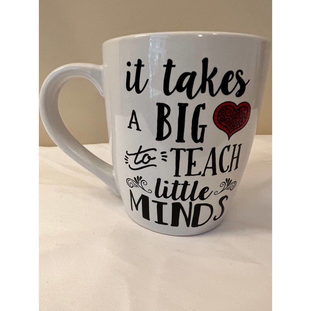 Home essentials It Takes a Big Heart to Teach Little Minds Coffee Mug 4 3/4"